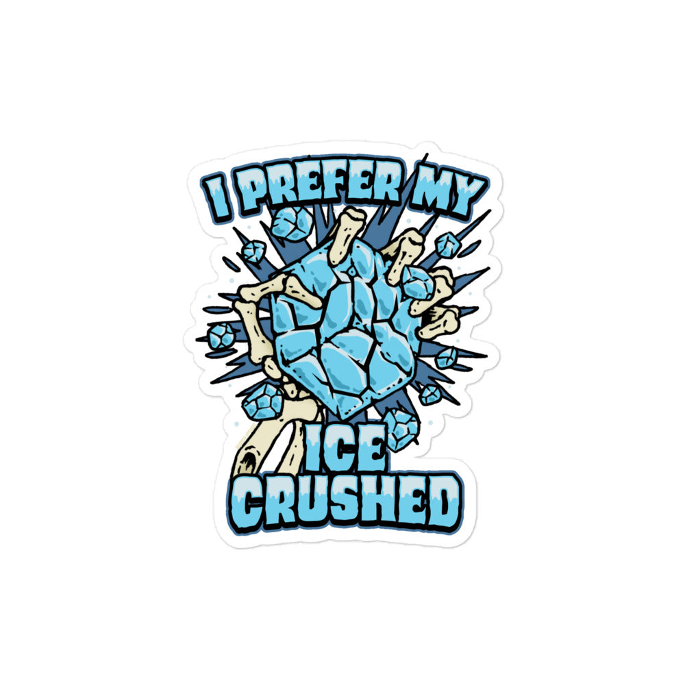 Crushed ICE Sticker