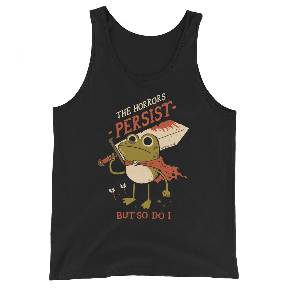 The Horrors Persist Tank