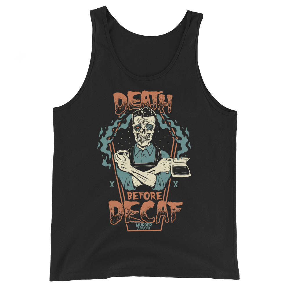 Death Before Decaf Tank