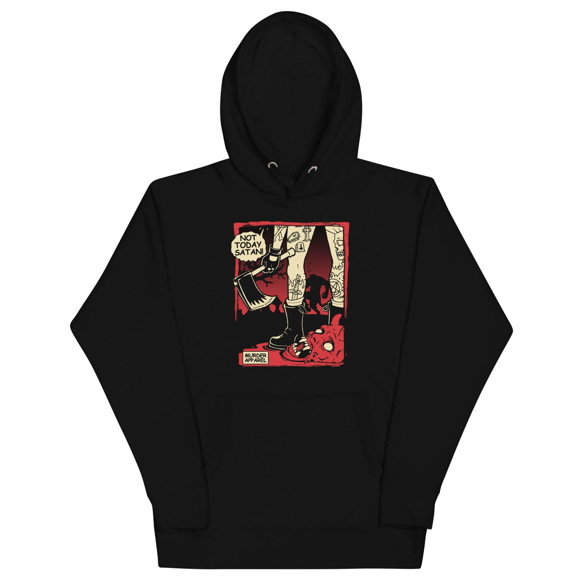 Not Today Satan Hoodie