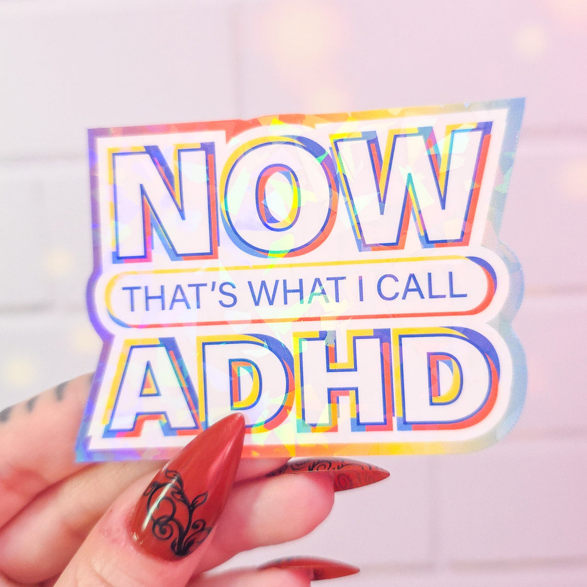 NOW that's what I call ADHD sticker, 3.1 x 2.2 in.