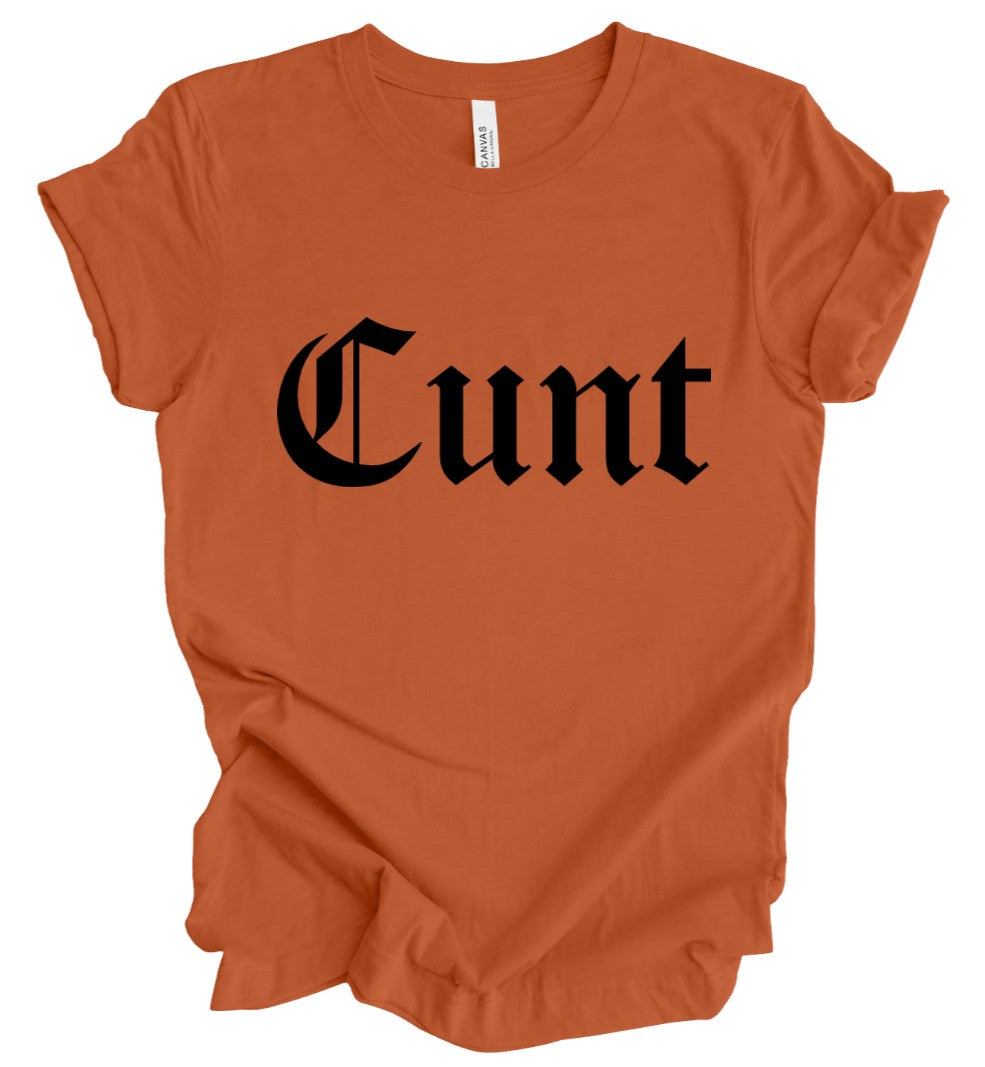 Cunt  - PUMPKIN - T-Shirt