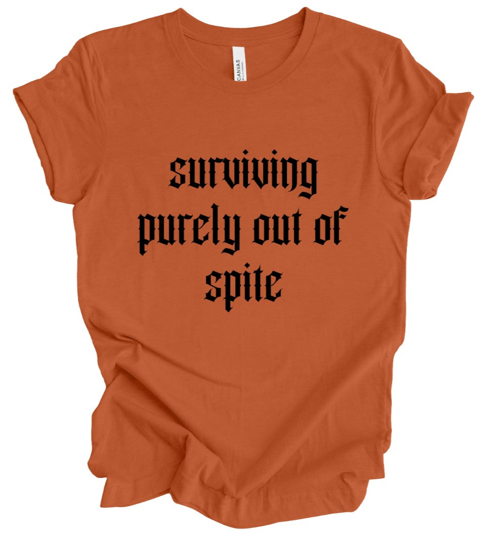 Surviving Purely Out Of Spite - PUMPKIN - T-Shirt