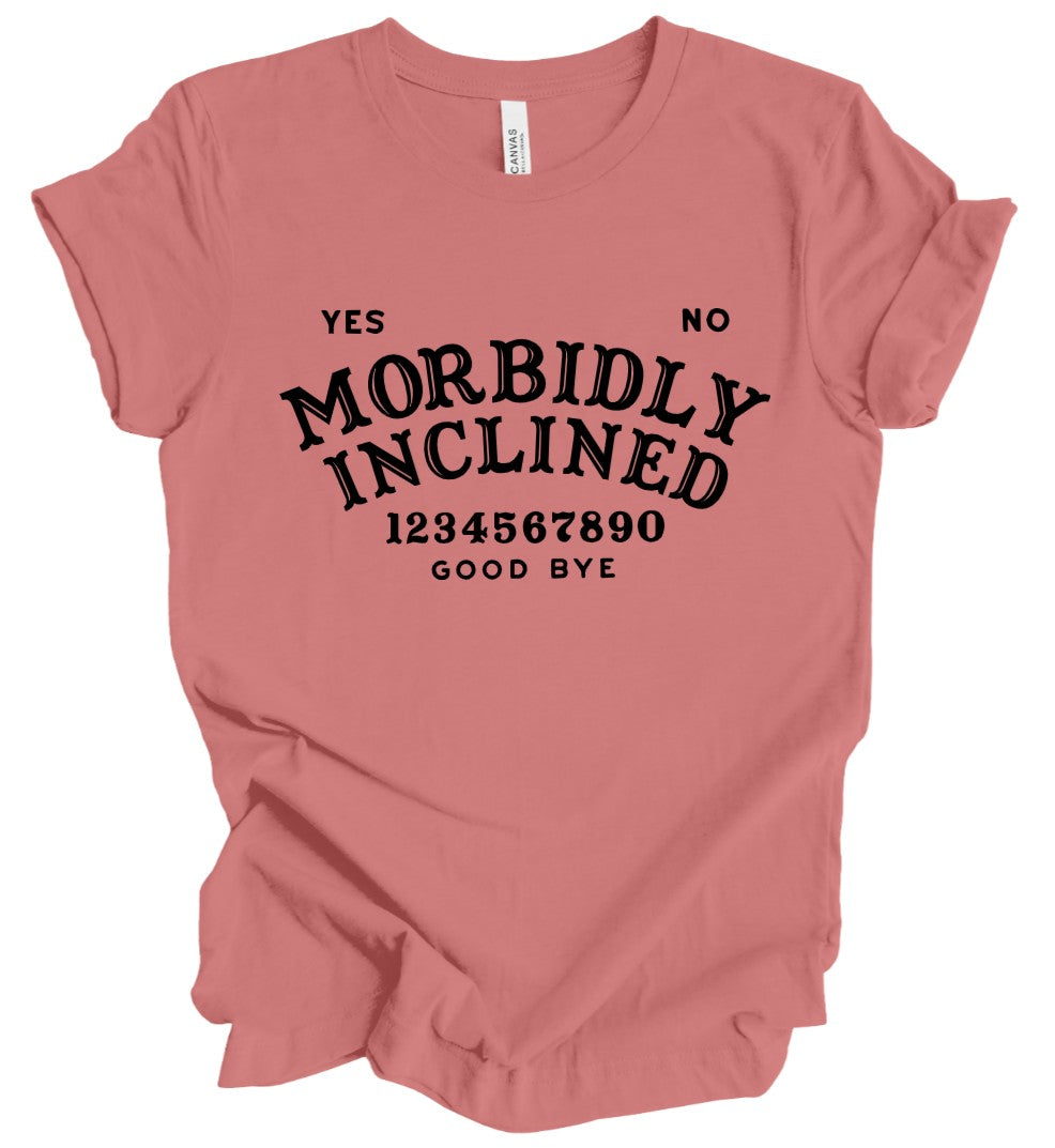 Morbidly Inclined - DUSTY ROSE - T-Shirt