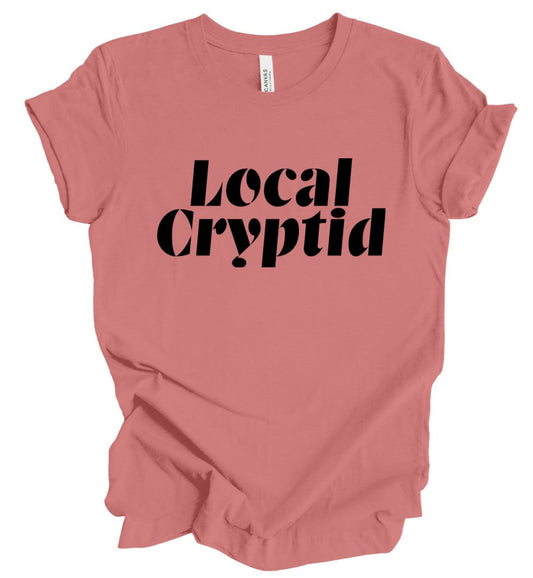 Local Cryptid - DUSTY ROSE - T-Shirt