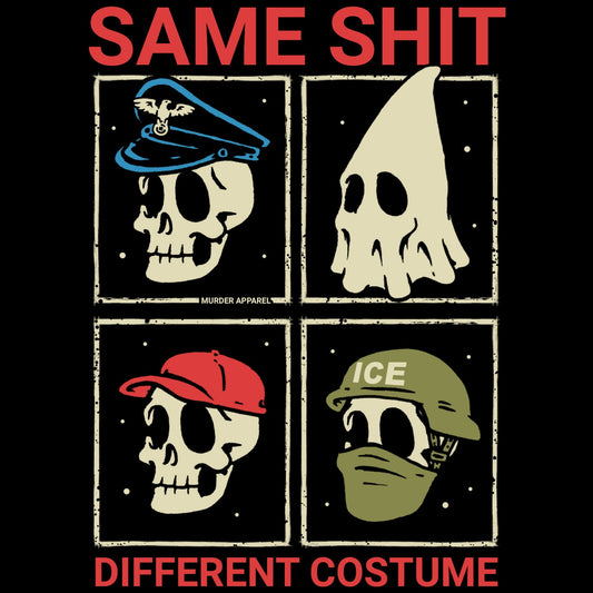 Same Shit Different Costume t-shirt