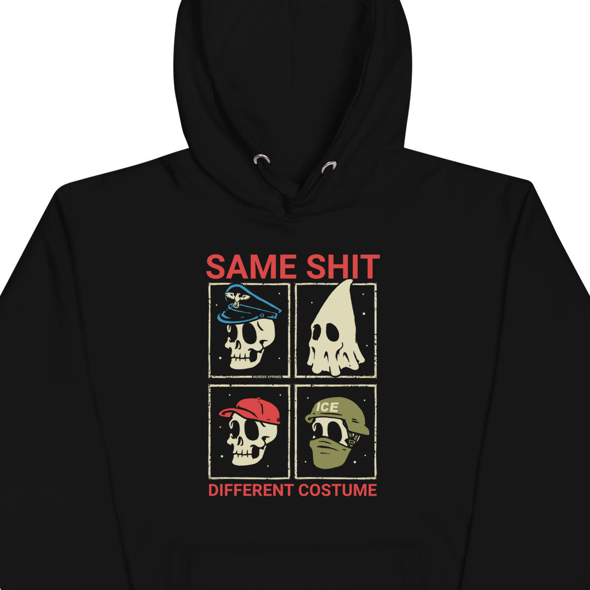 Same Shit Different Costume Hoodie