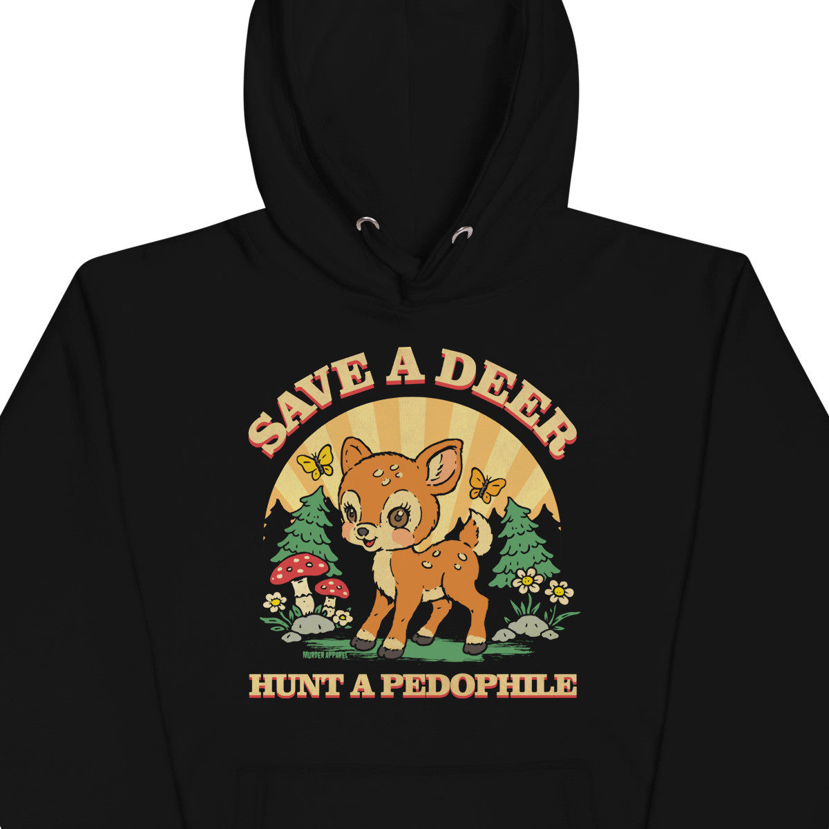 Save A Deer Hoodie
