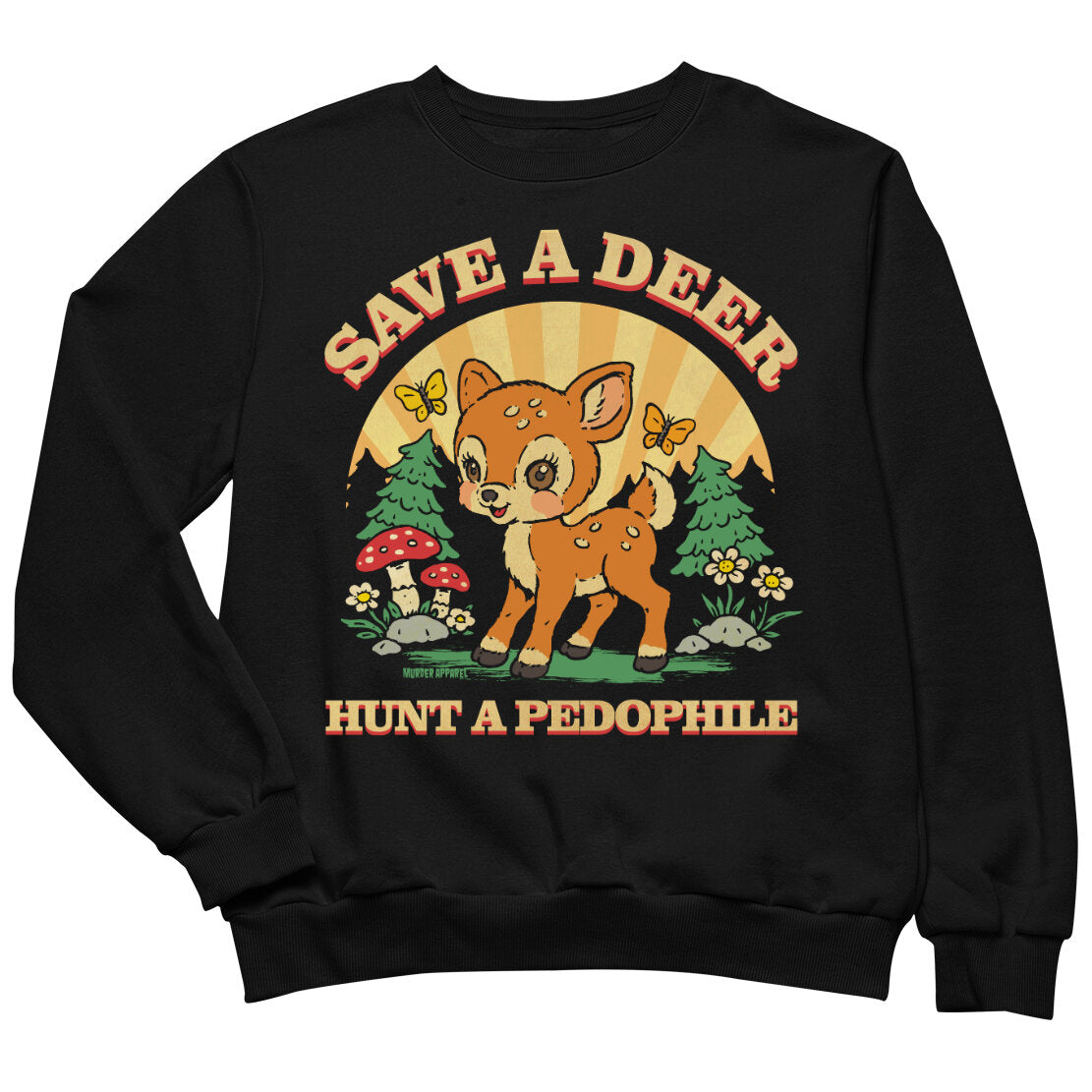 Save A Deer Sweatshirt