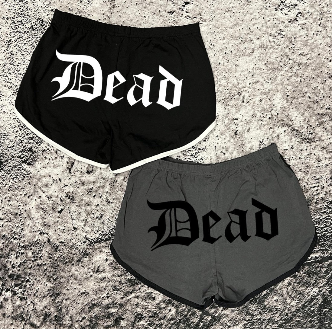 Shorts - Dead