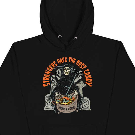 Strangers Have The Best Candy Hoodie