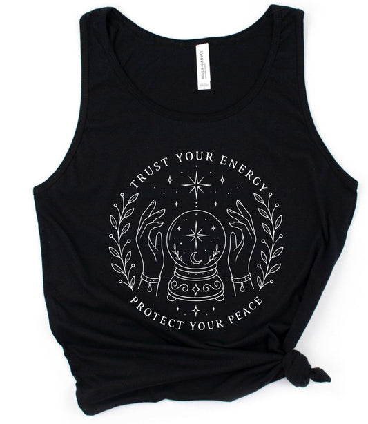 Trust your energy, protect your peace - Available in T-Shirt, Pullover, Hoodie, Tank, Cropped t-shirt or Long Sleeve