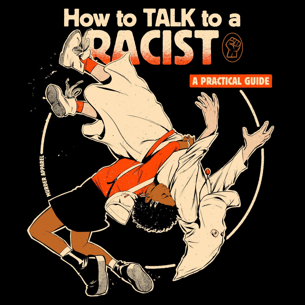 Talk To A Racist T-shirt
