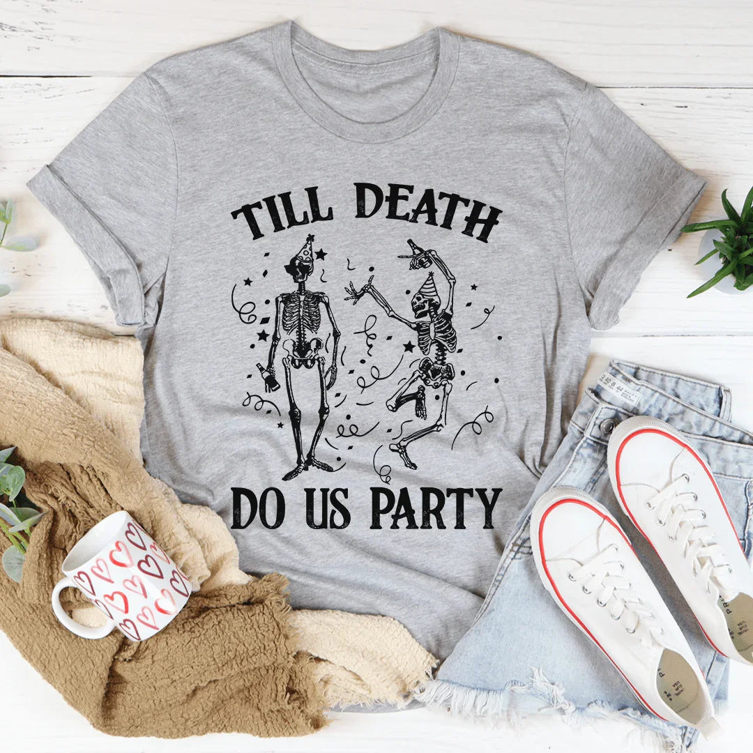Till Death Do Us Party Graphic Tee – Halloween Bachelorette T-Shirt