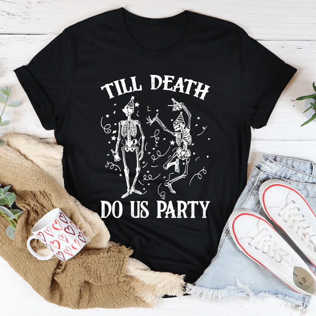 Till Death Do Us Party Graphic Tee – Halloween Bachelorette T-Shirt