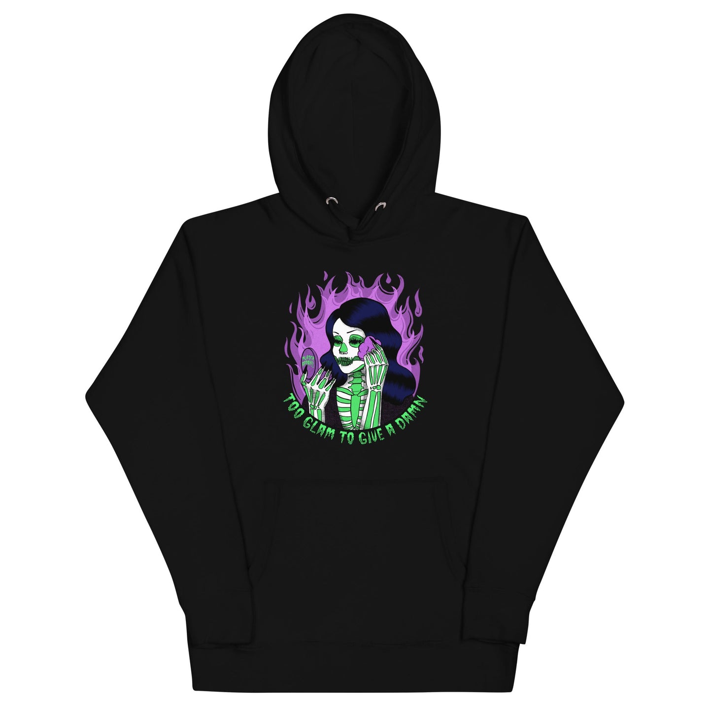Too Glam To Give A Damn Hoodie