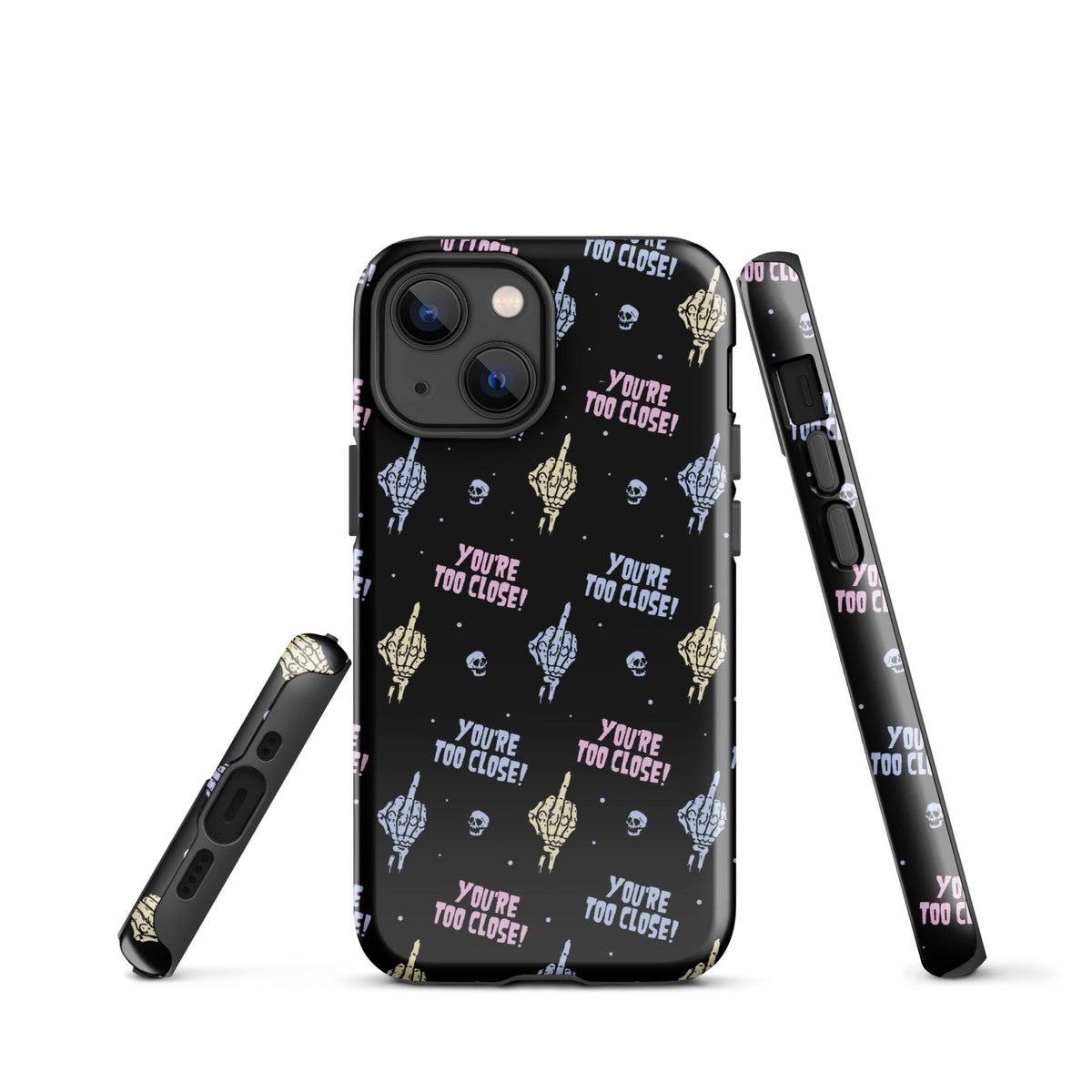 You're Too Close iPhone Case