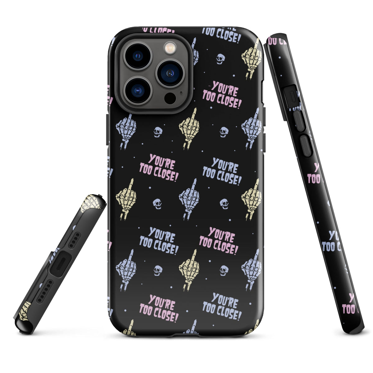 You're Too Close iPhone Case