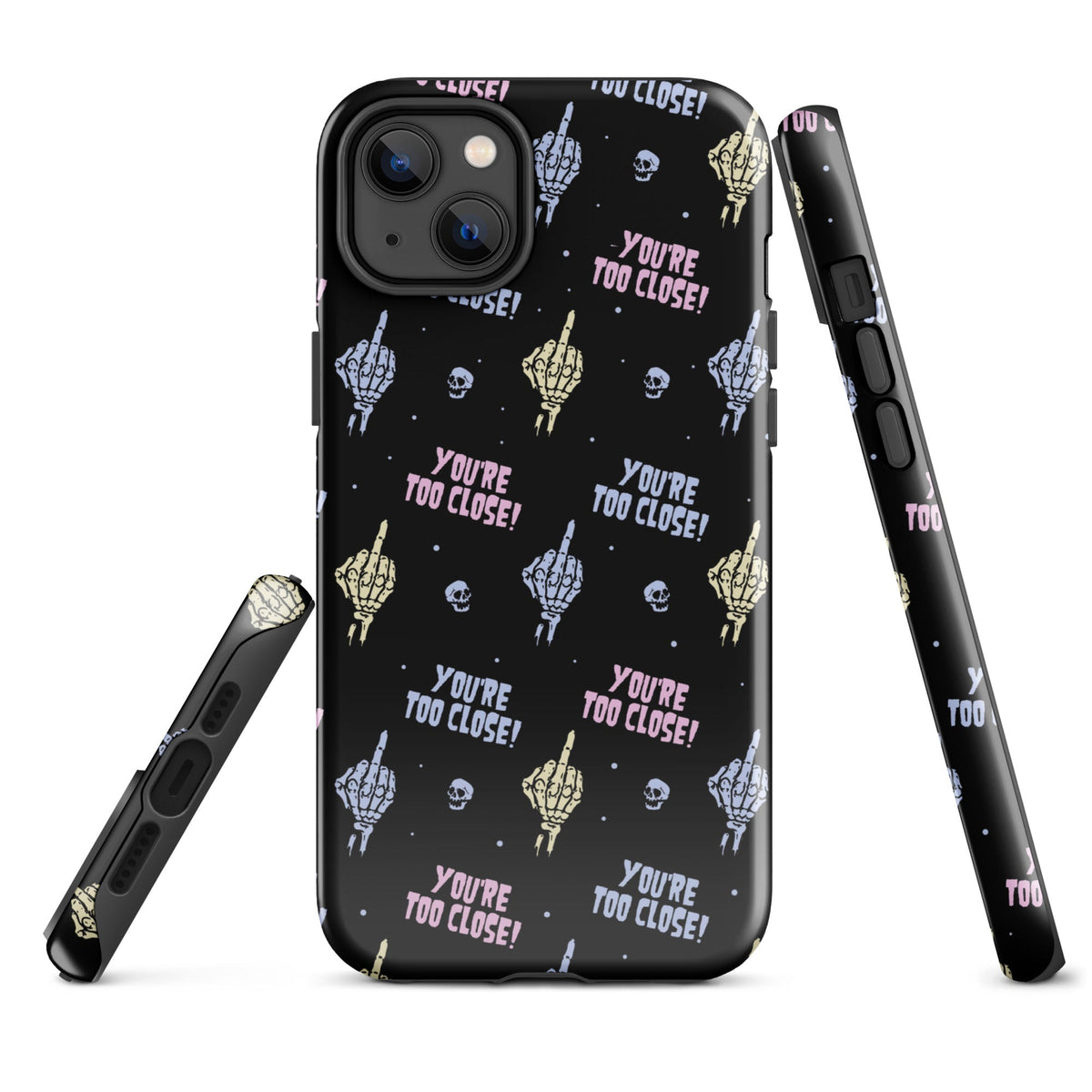 You're Too Close iPhone Case