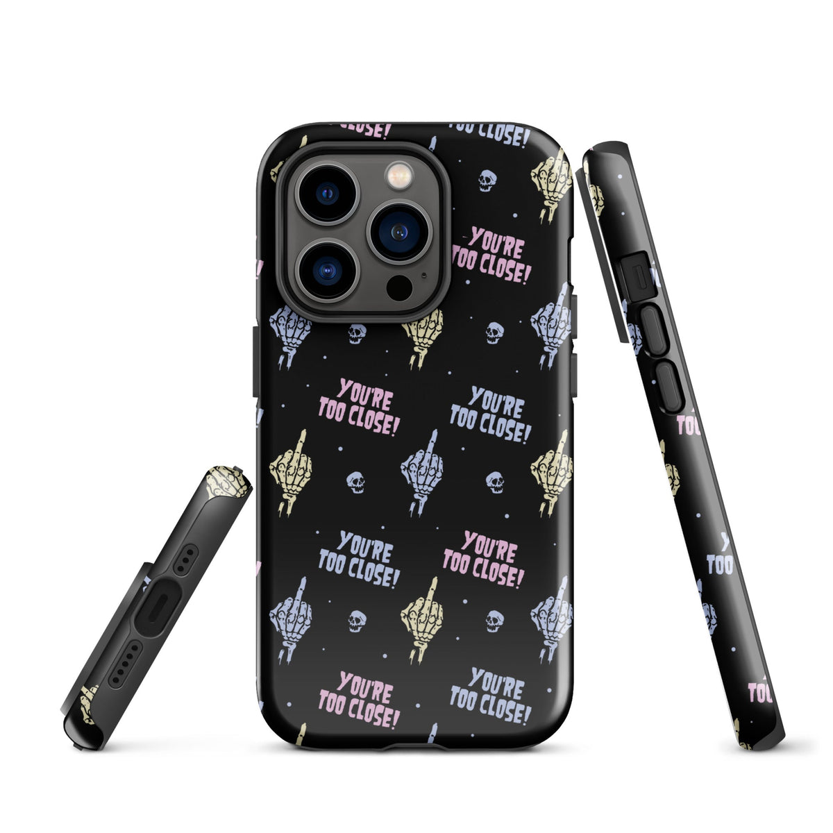 You're Too Close iPhone Case