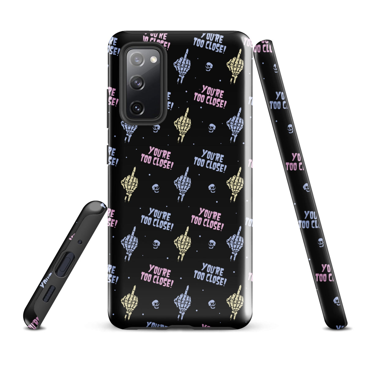 You're Too Close Samsung Case