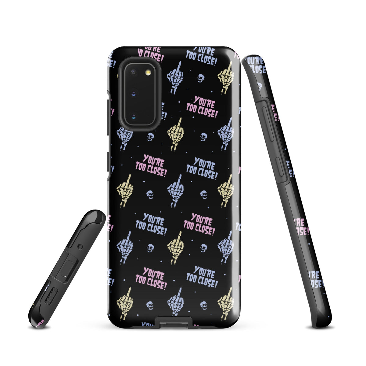 You're Too Close Samsung Case