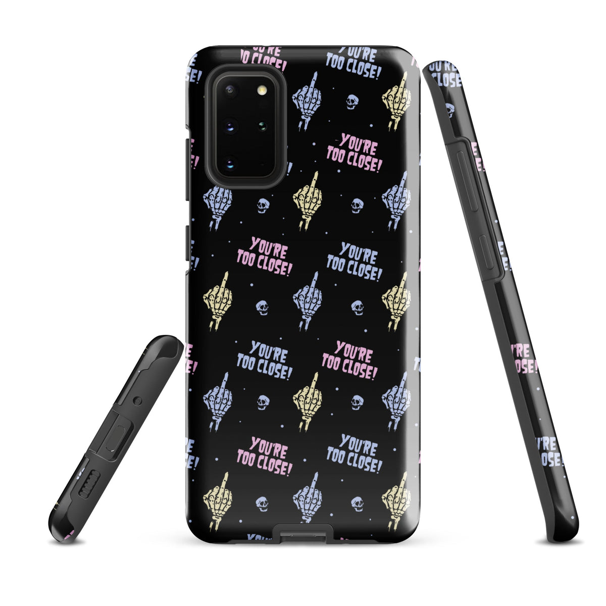 You're Too Close Samsung Case