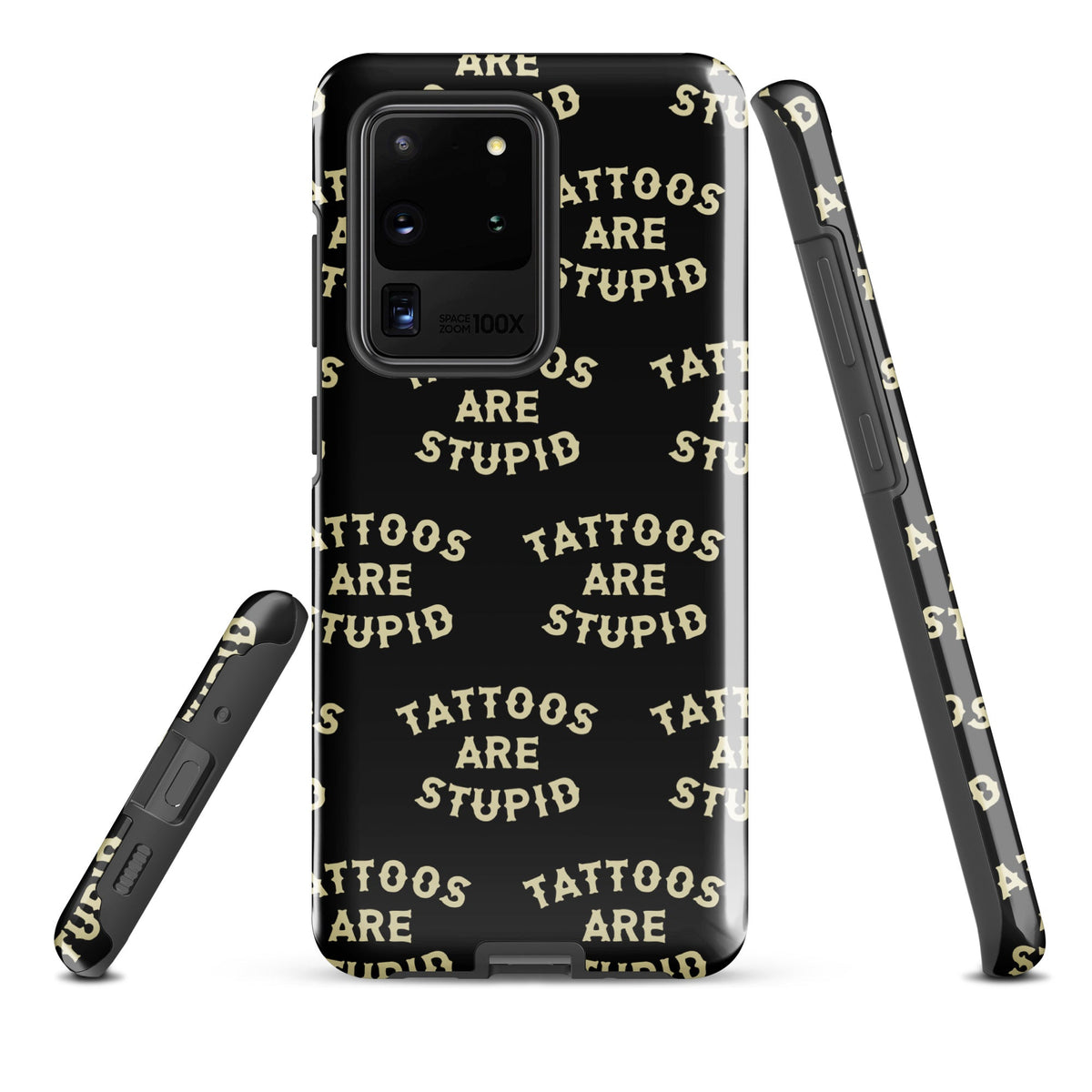 Tattoos Are Stupid Samsung Case