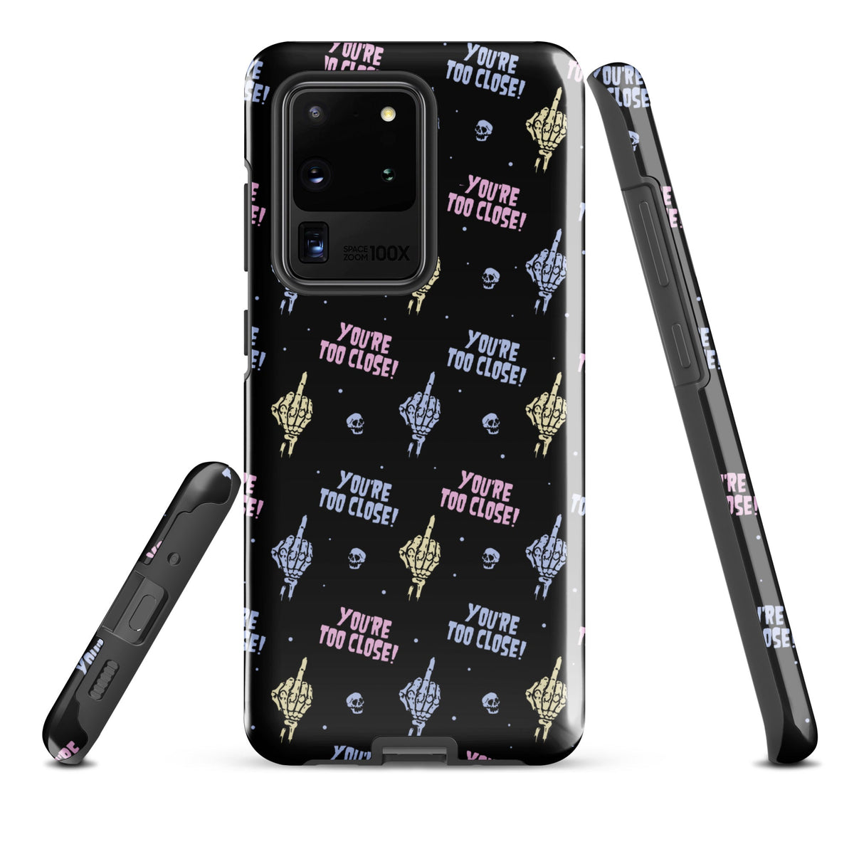 You're Too Close Samsung Case