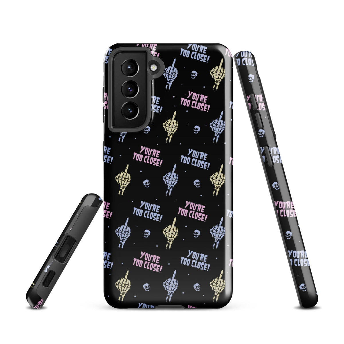 You're Too Close Samsung Case