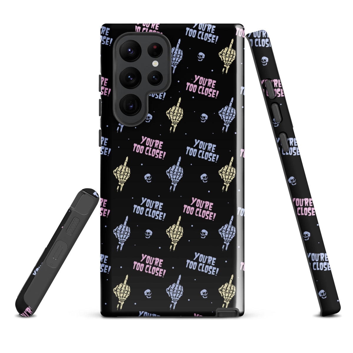 You're Too Close Samsung Case