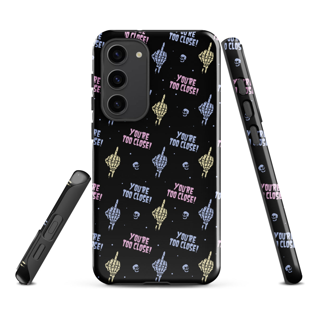 You're Too Close Samsung Case
