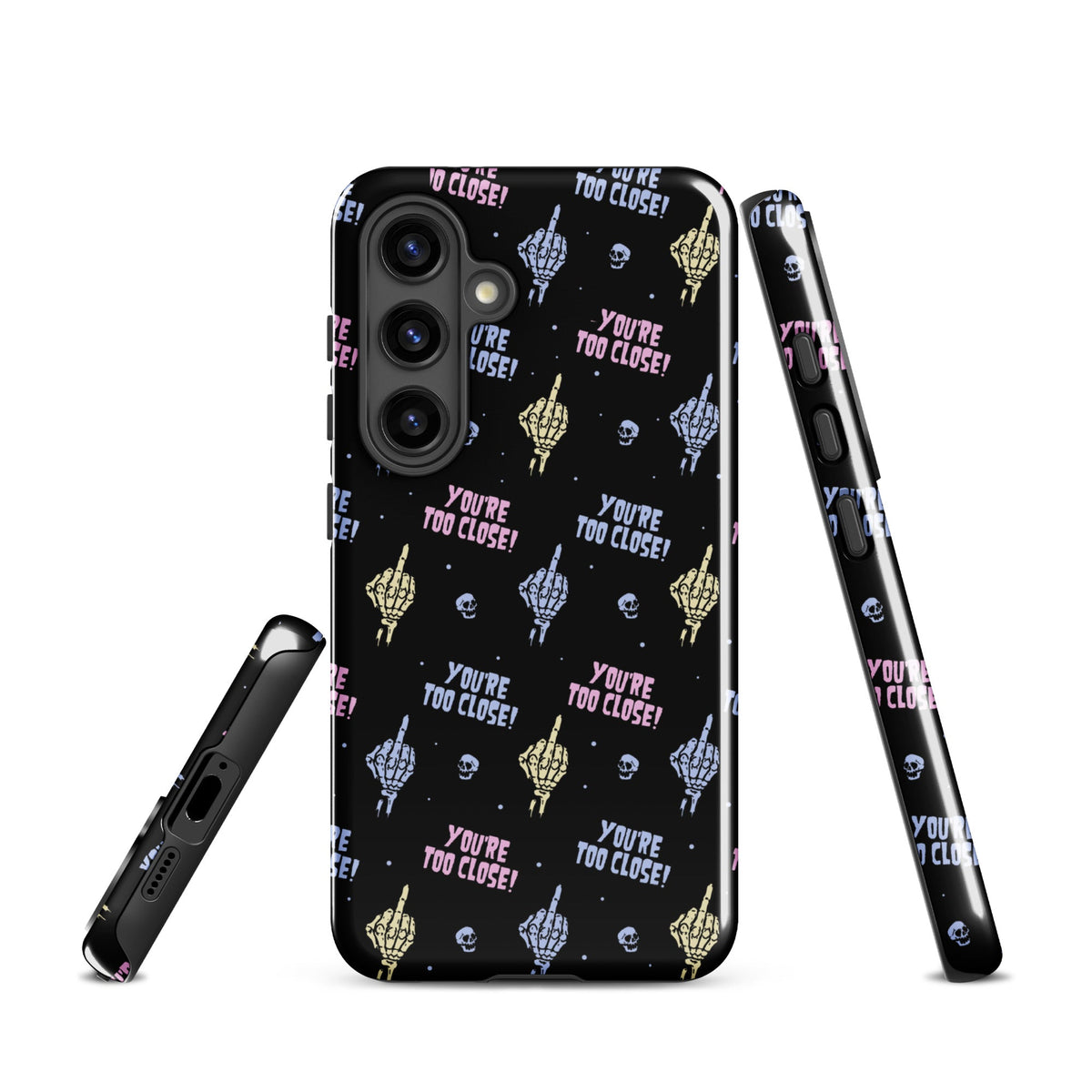 You're Too Close Samsung Case