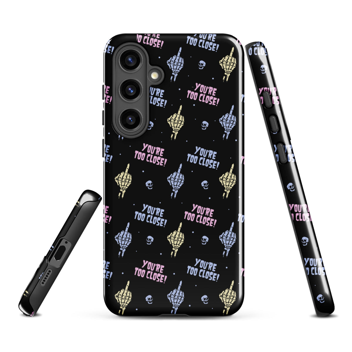 You're Too Close Samsung Case