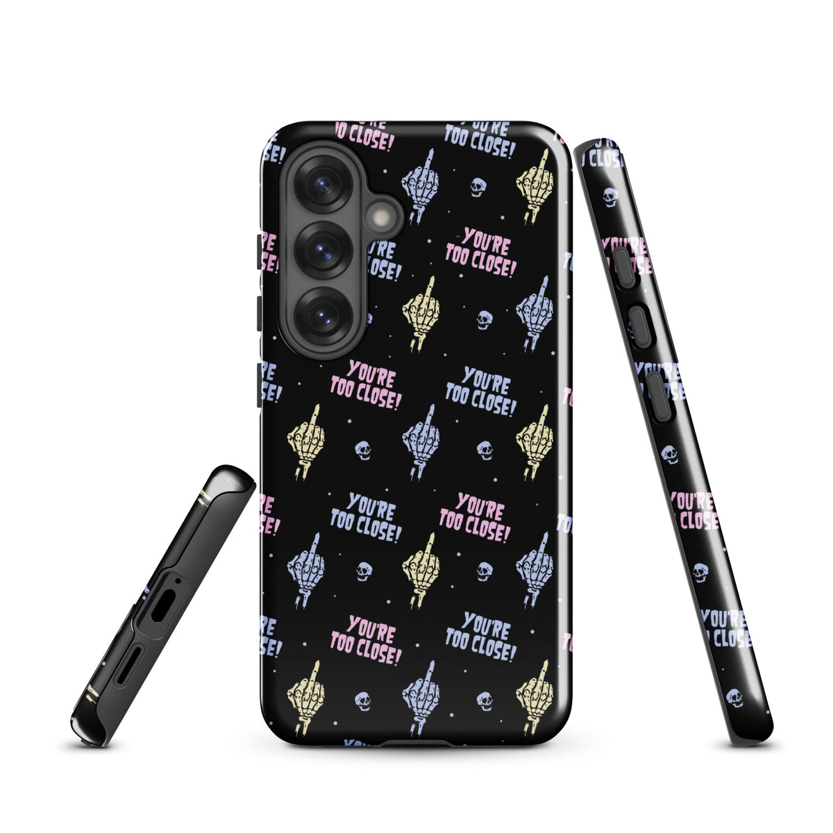 You're Too Close Samsung Case