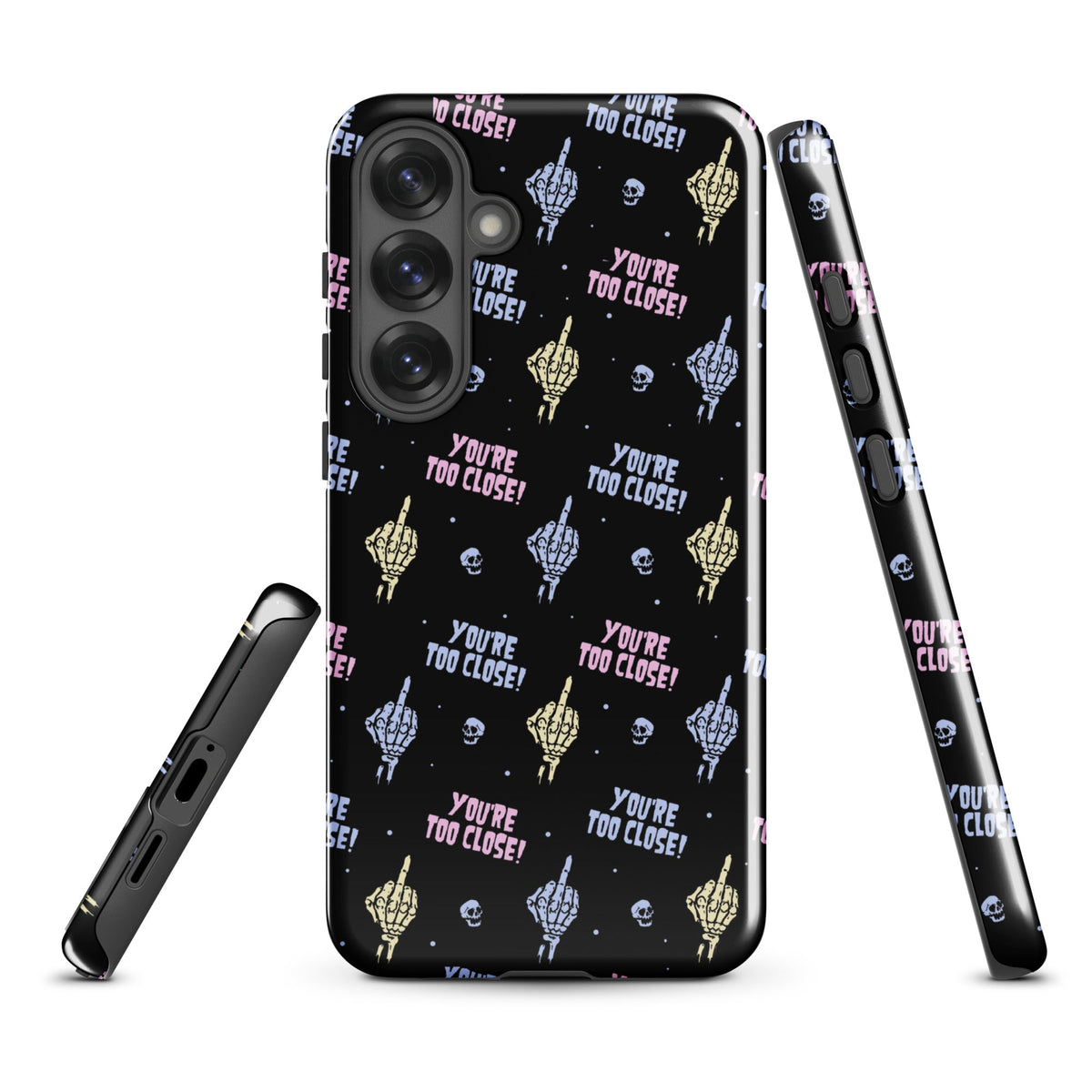 You're Too Close Samsung Case