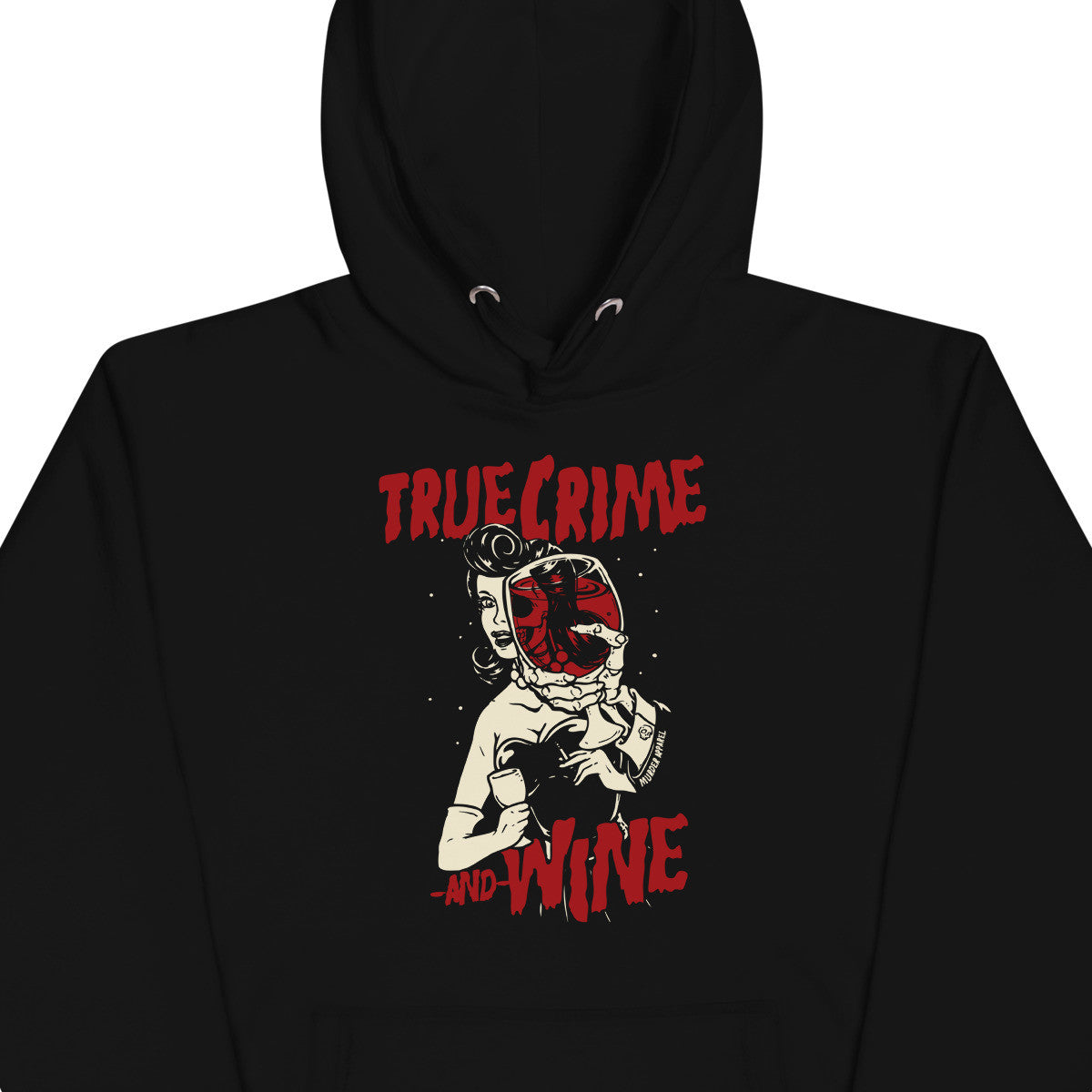 True Crime And Wine Hoodie