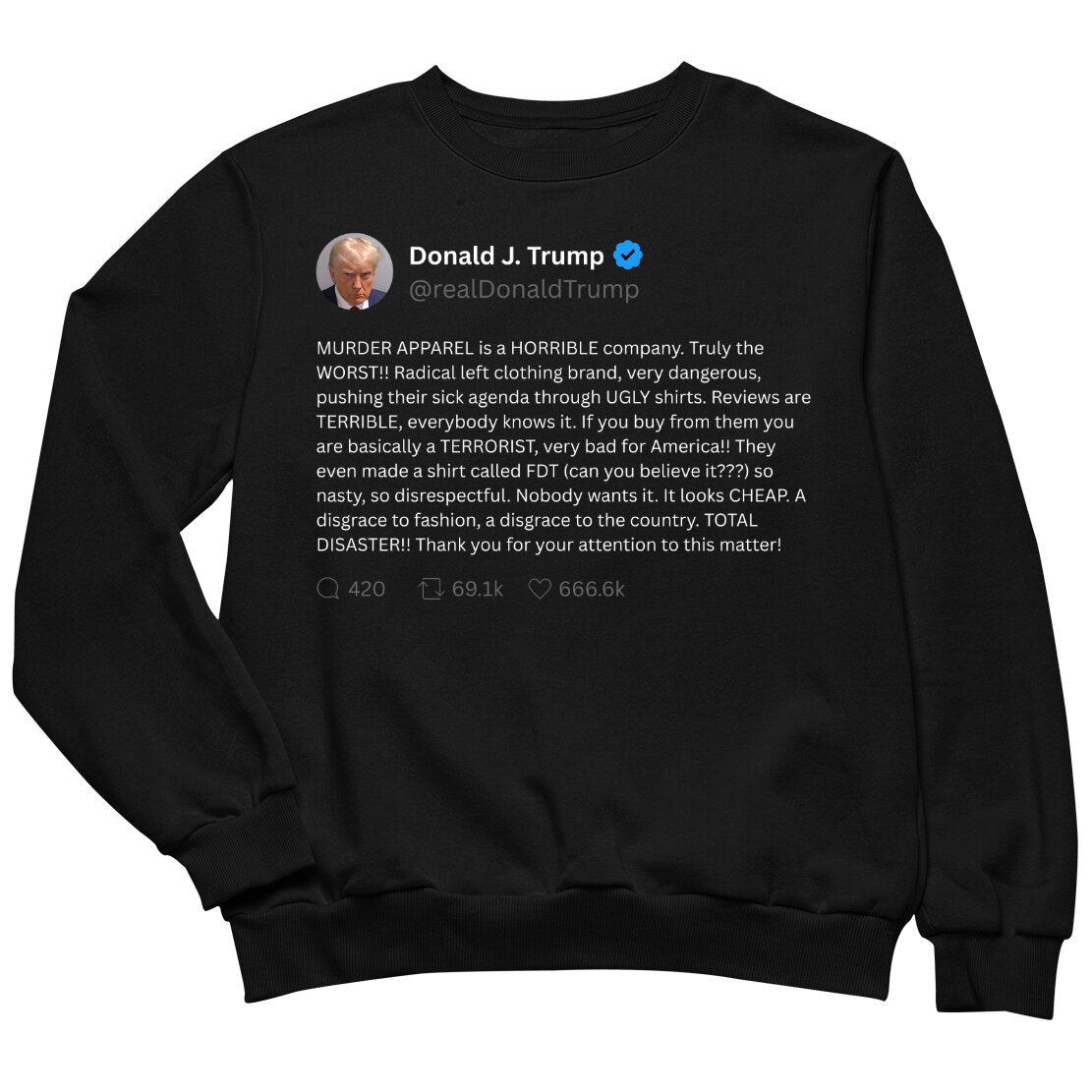 Trump Tweet Sweatshirt