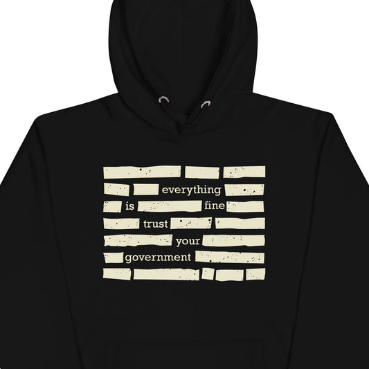 Trust Your Government Hoodie