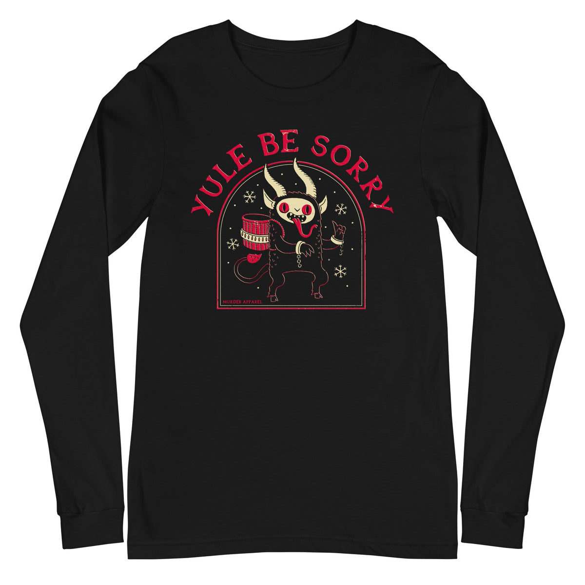 Yule Be Sorry Krampus Long Sleeve Shirt