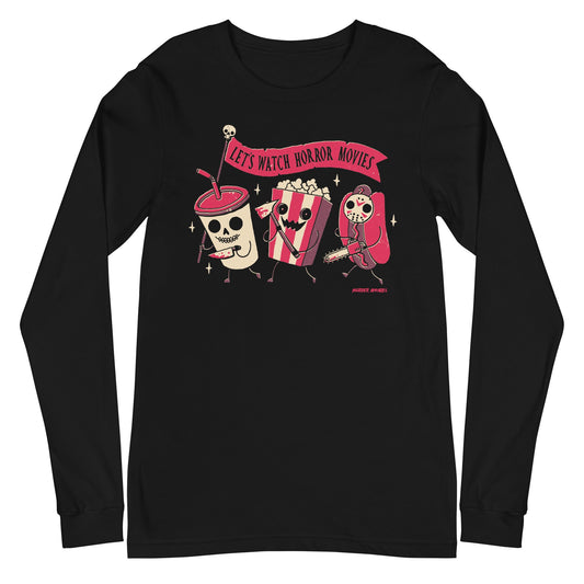 Let's Watch Horror Movies Long Sleeve Shirt