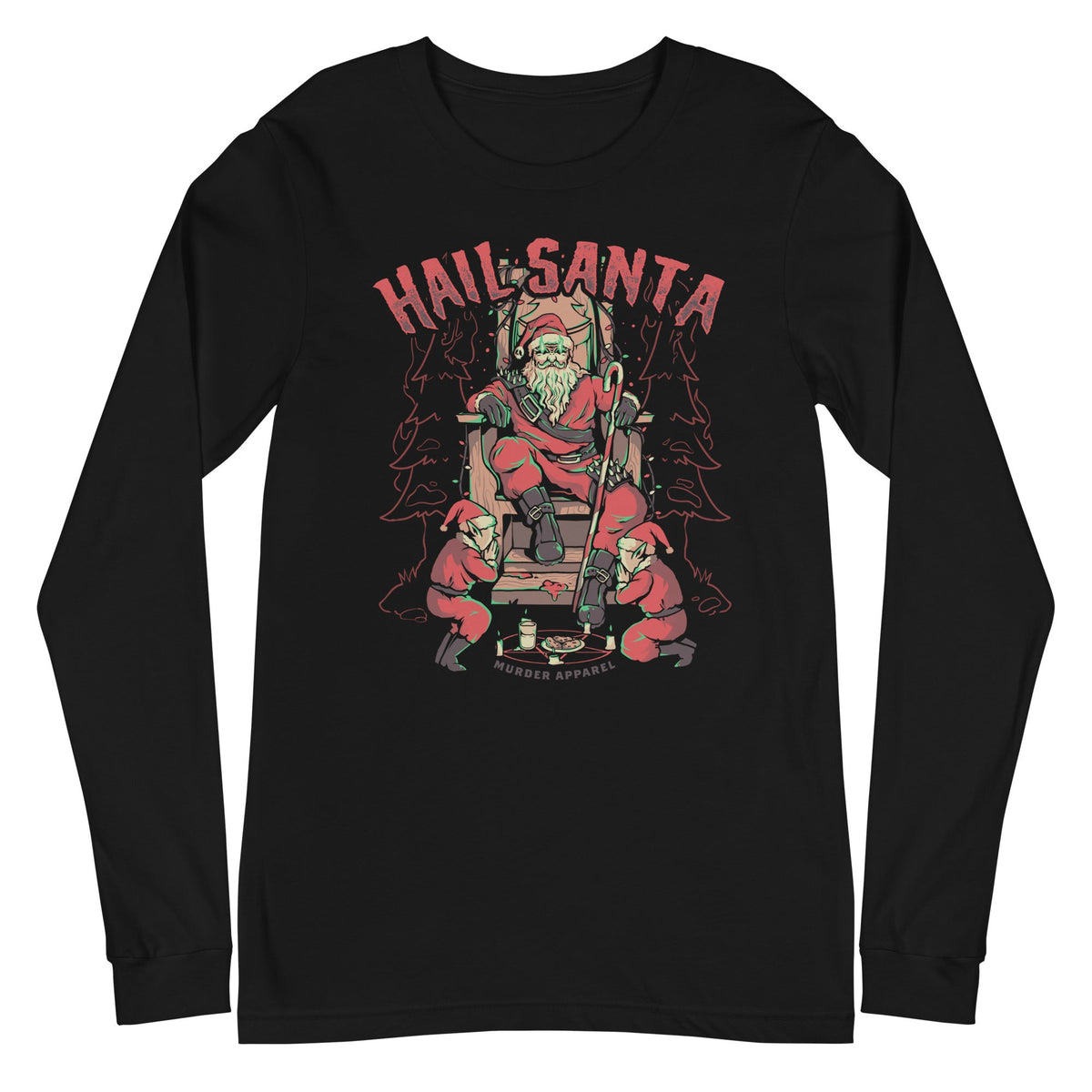 Hail Santa Long Sleeve Shirt