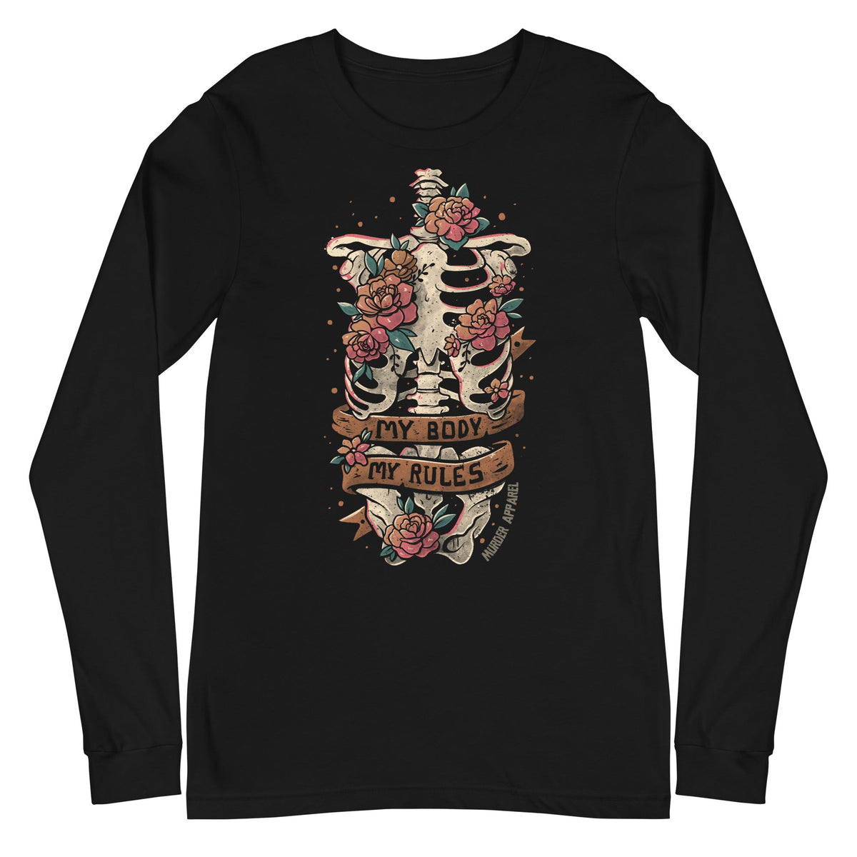 My Body My Rules Long Sleeve Shirt