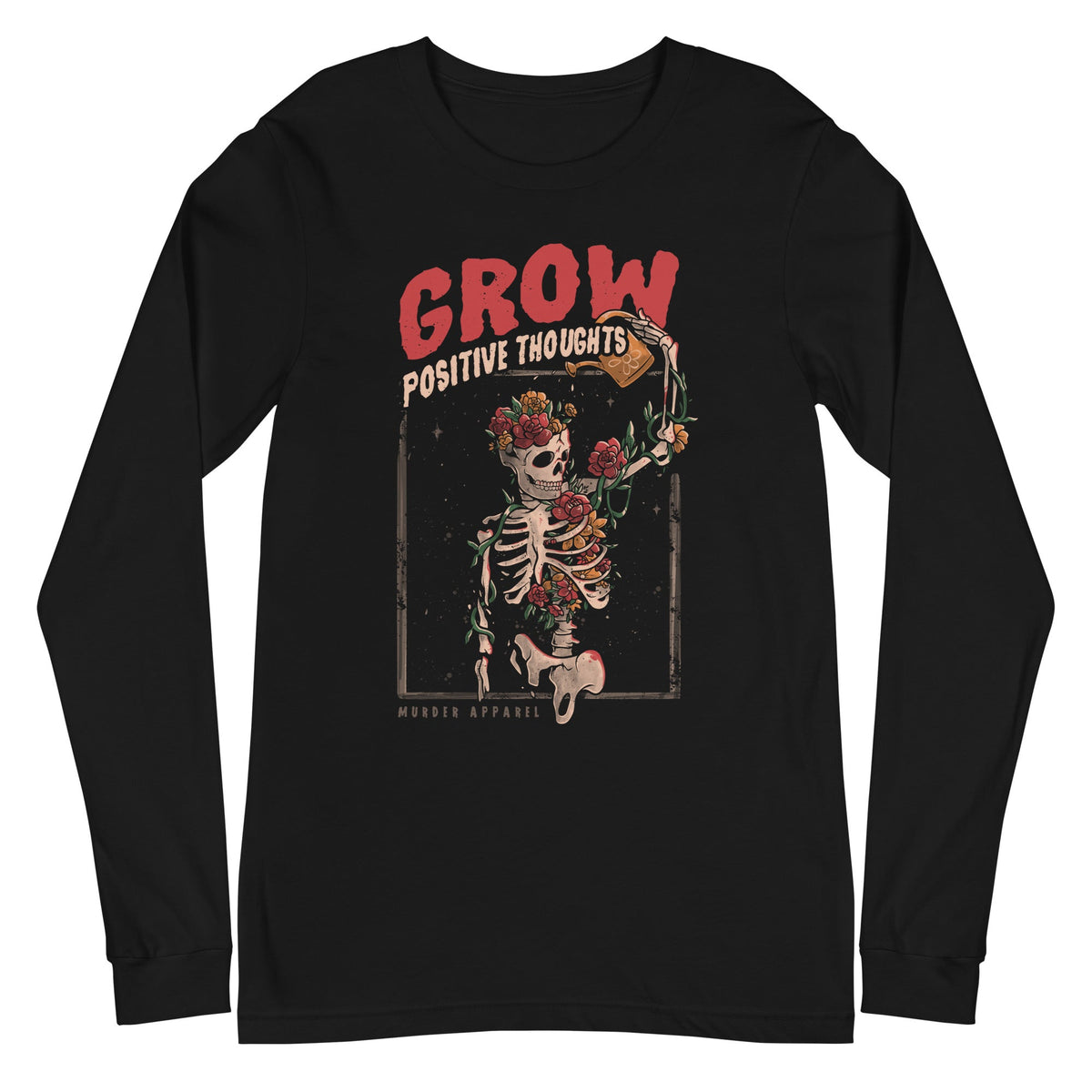 Grow Positive Thoughts Long Sleeve Shirt
