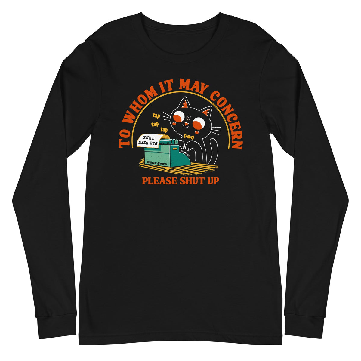 Please STFU Long Sleeve Shirt