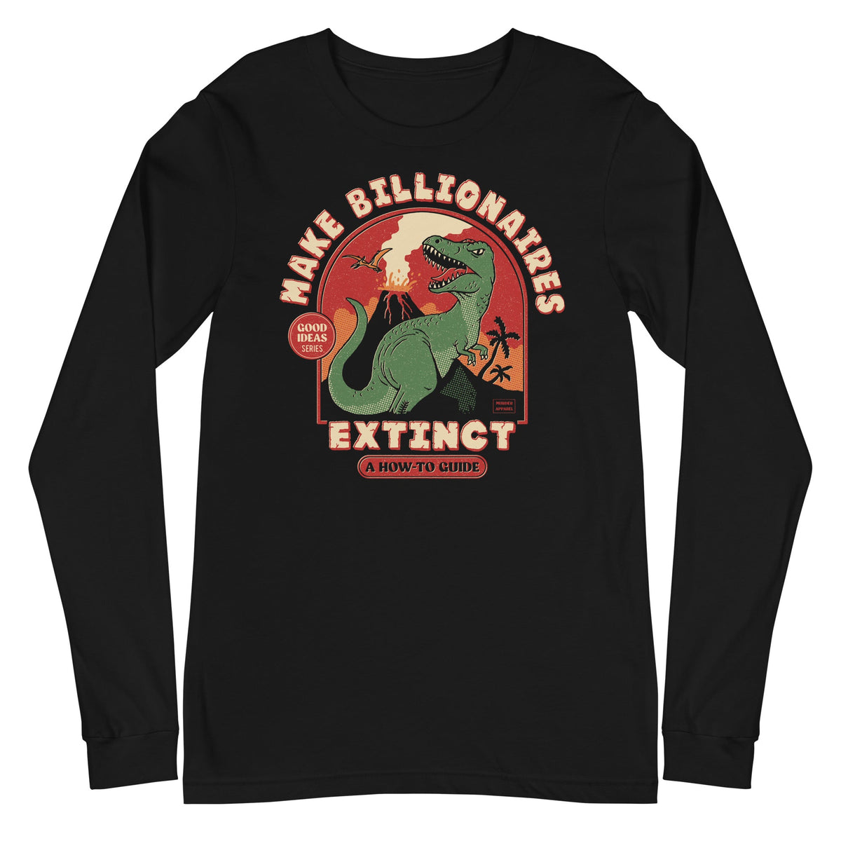 Extinct Billionaires Long Sleeve Shirt