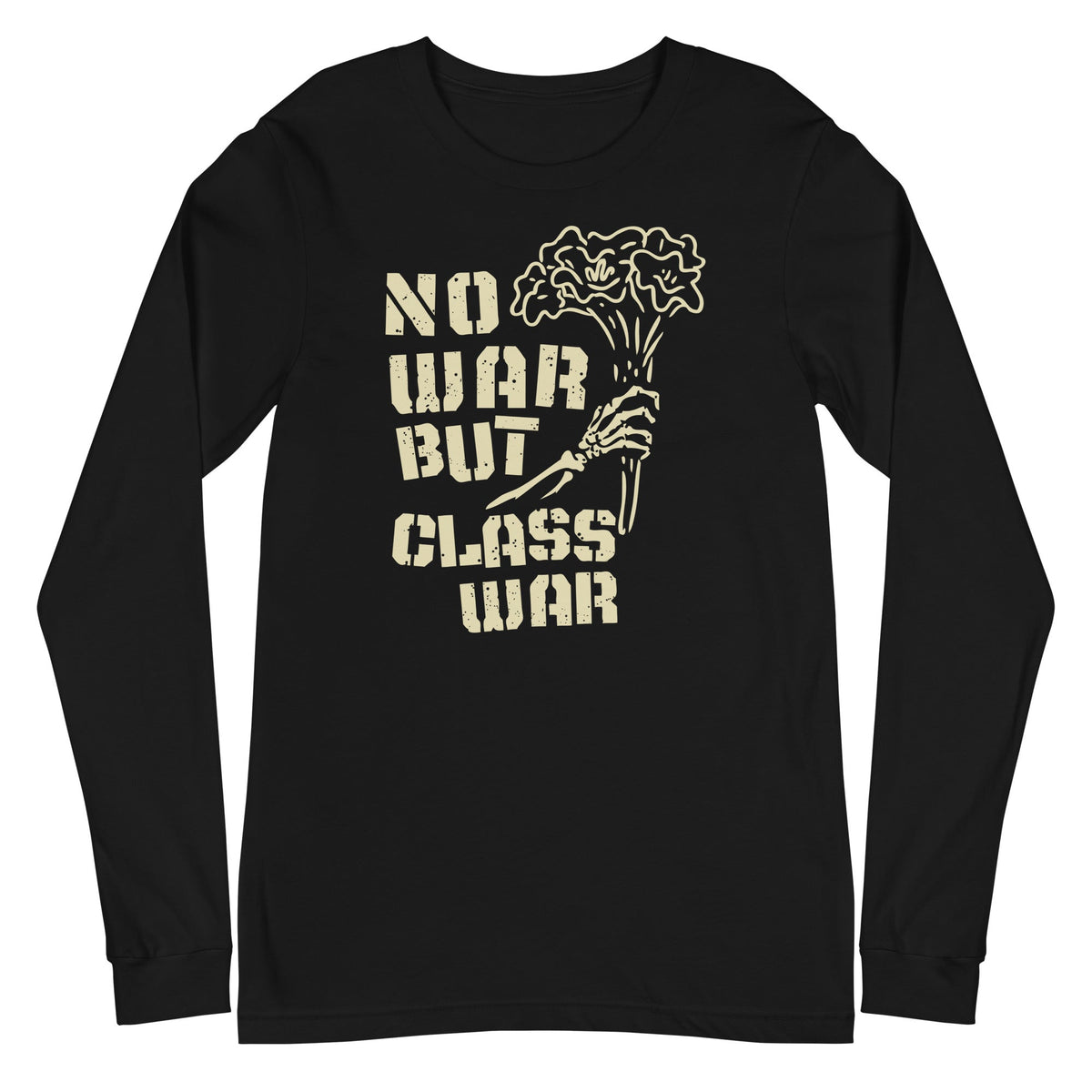 No War But Class War Long Sleeve Shirt