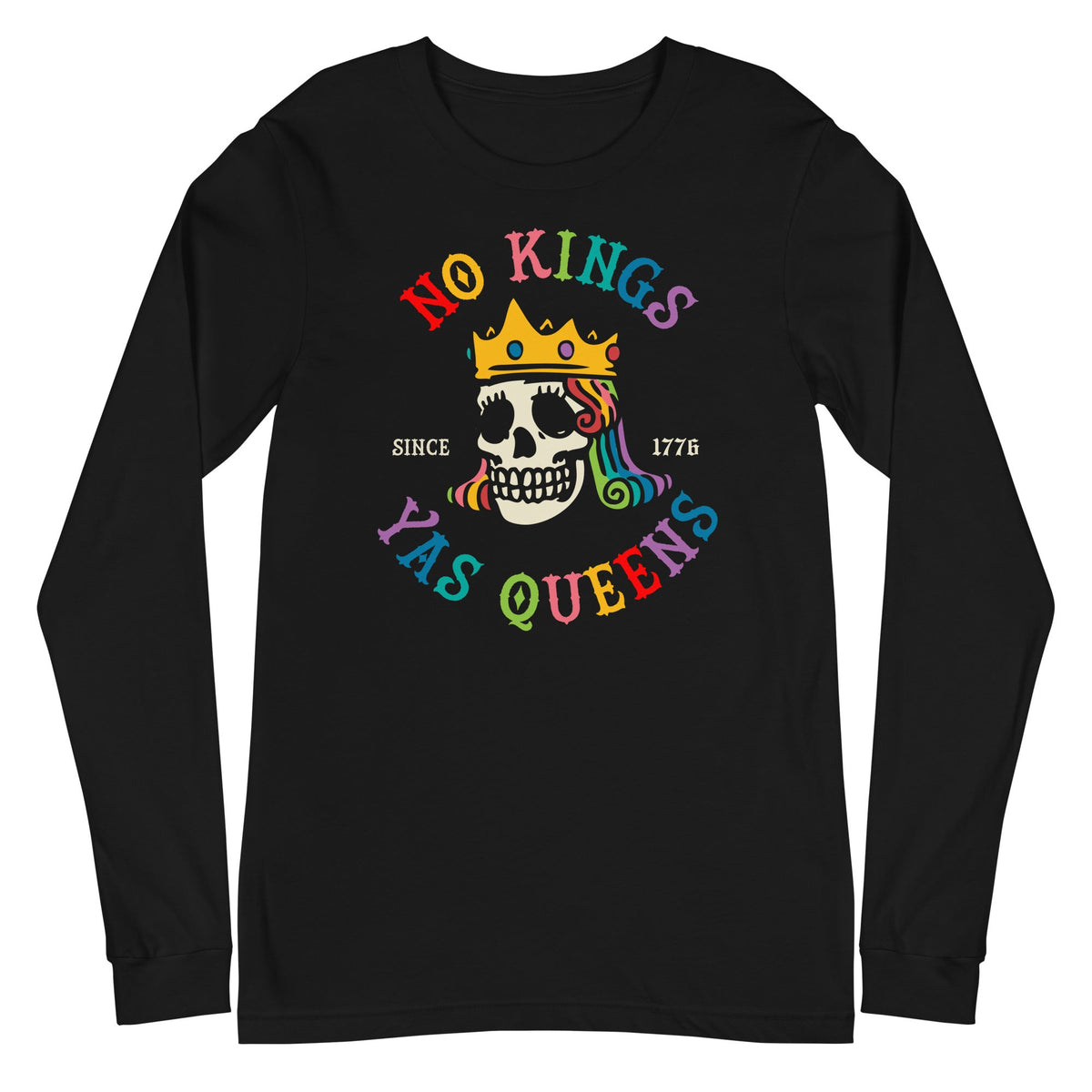 No Kings Yas Queens Long Sleeve Shirt