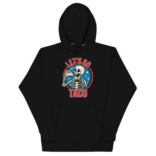 Let's Go TACO Hoodie