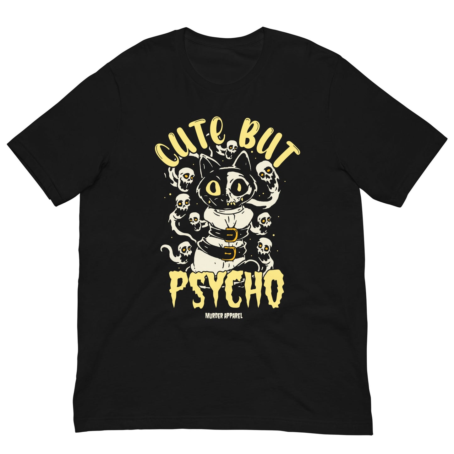 Cute But Psycho T-shirt